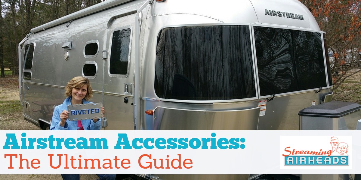 Airstream Accessories The Ultimate Guide